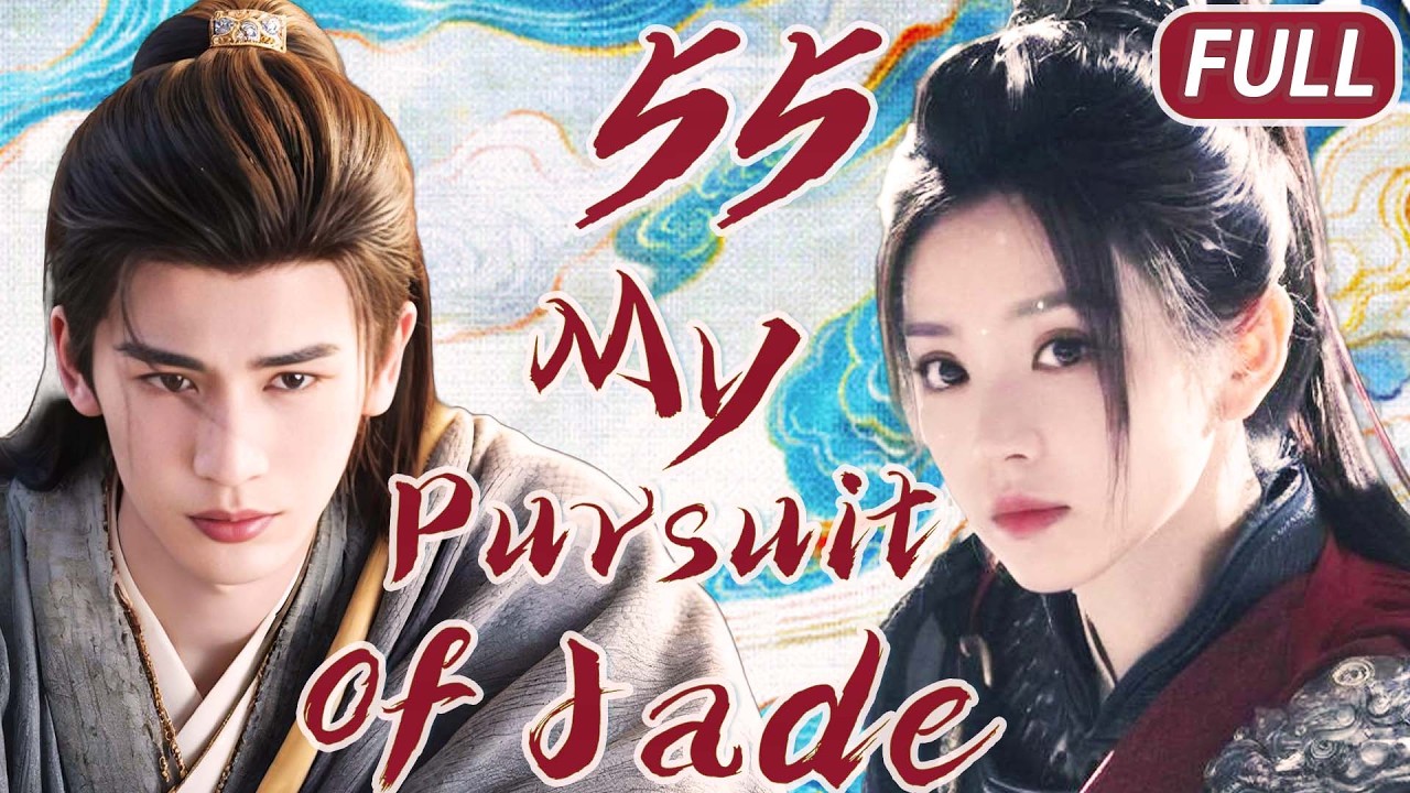 My Pursuit of Jade🌸EP55|Role Reversal!🗡️ Clingy Zhang Linghe & His Bossy Wife Tian Xiwei