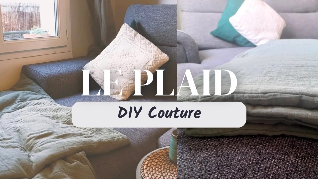 #12 | DIY couture | Le plaid / dessus de lit