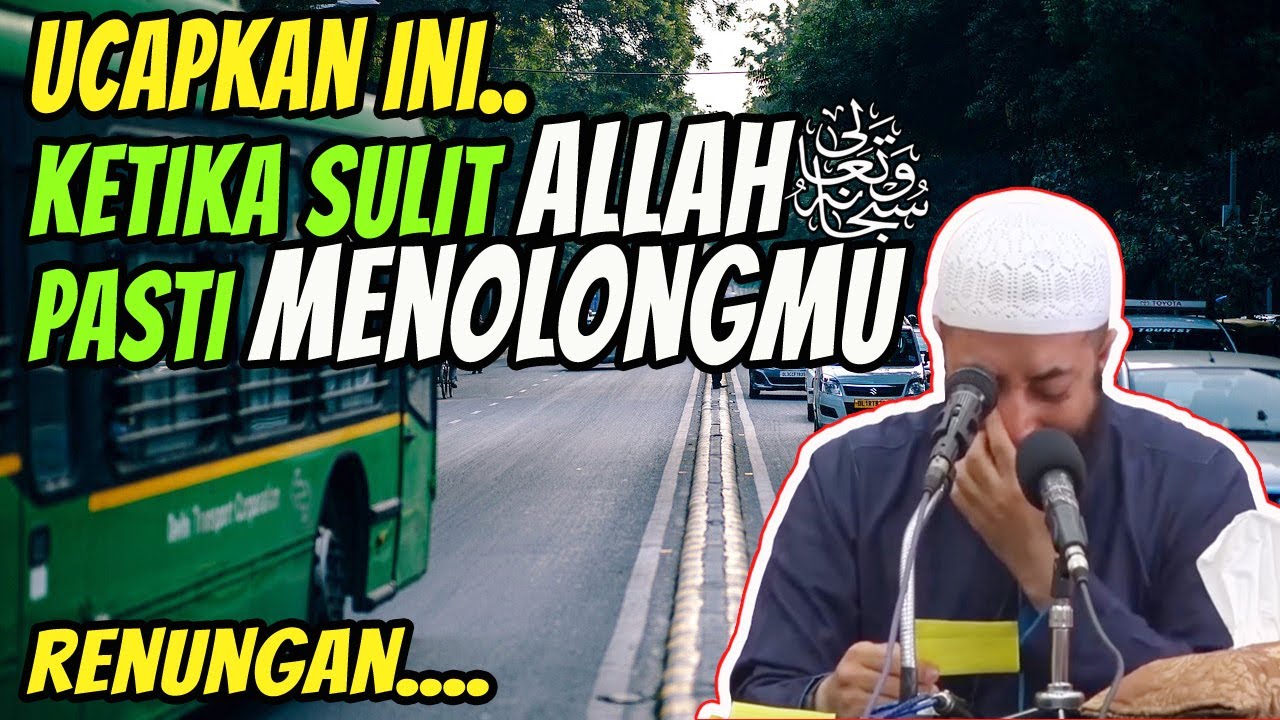 Ucapkan ini Ketika Sulit Maka Allah Akan Menolong | Ust Khalid Basalamah