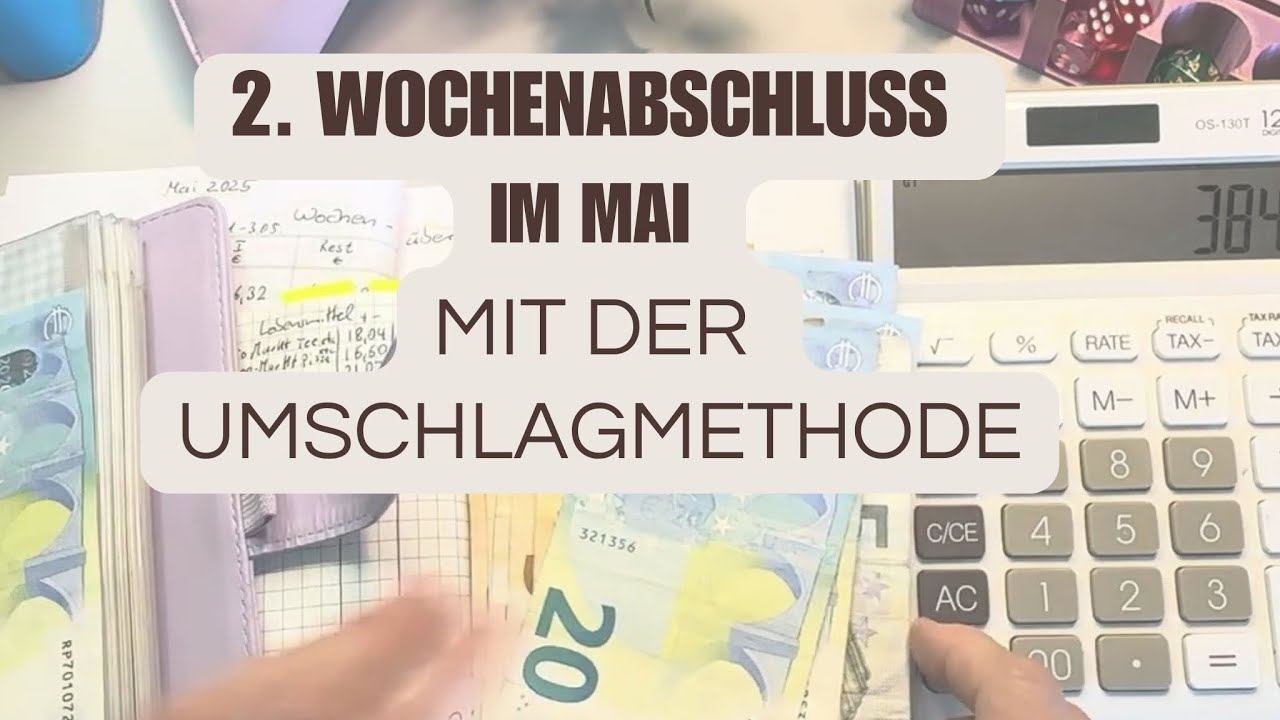 2. Wochenabschluss im Mai mit der Umschlagmethode 