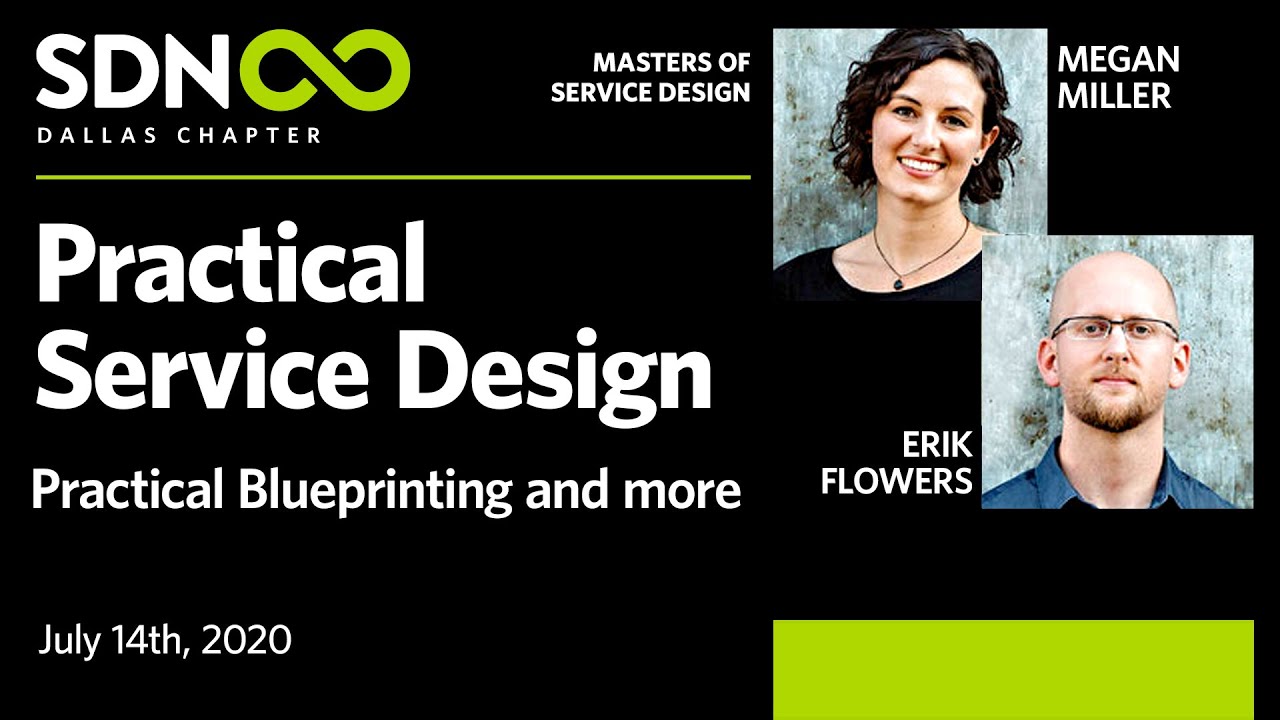 Practical Service Design with Megan Miller and Erik Flowers