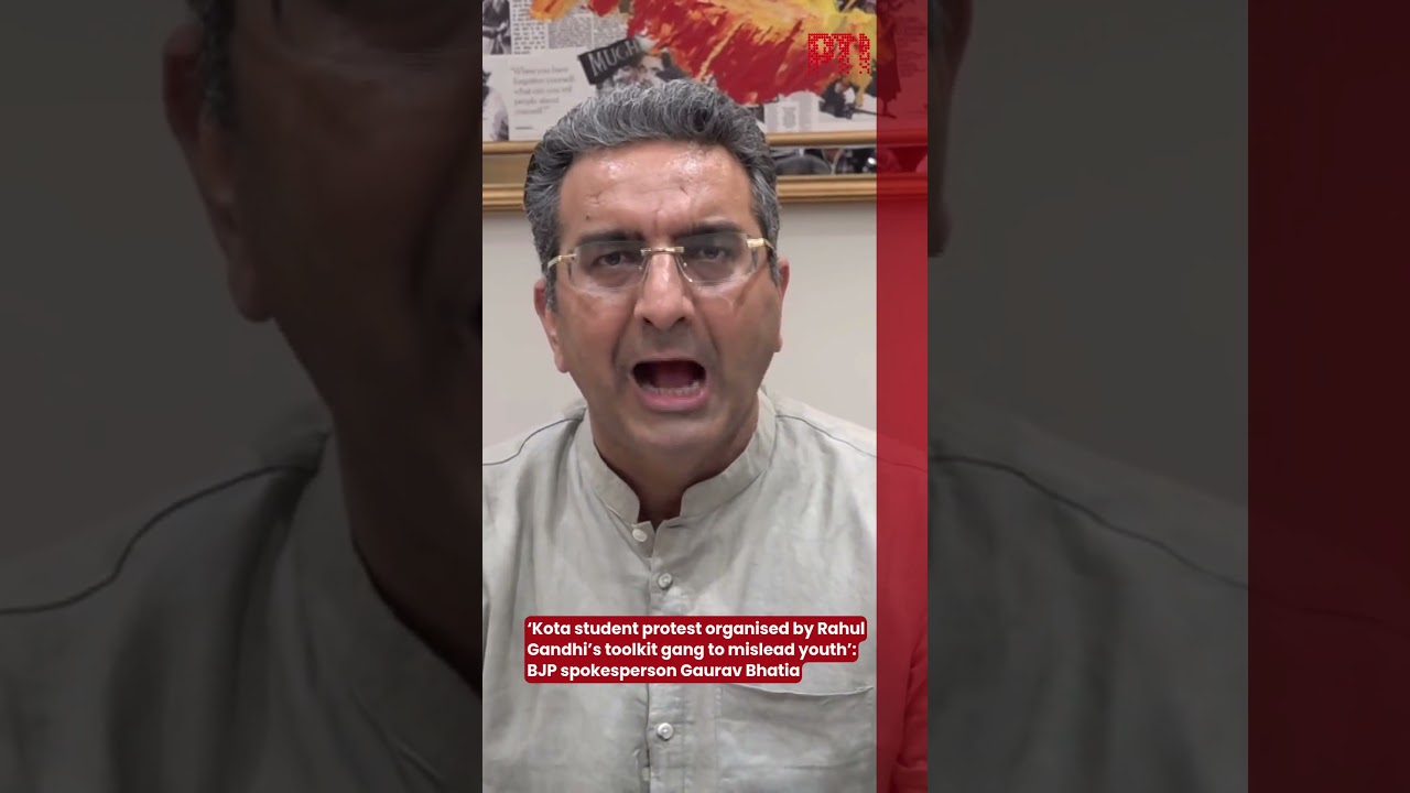 &lsquo;Kota student protest organised by Rahul Gandhi&rsquo;s toolkit gang to mislead youth&rsquo;: Gaurav Bhatia