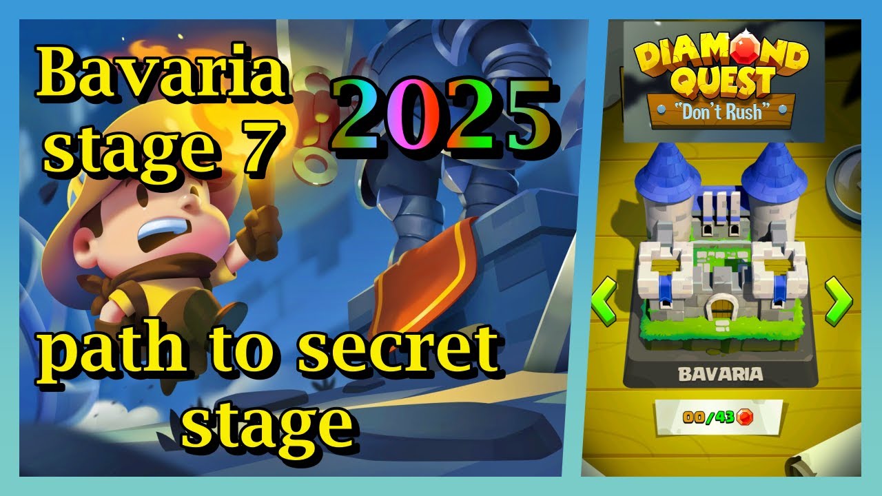 Diamond quest: don't rush! Bavaria stage 7 path to secret stage