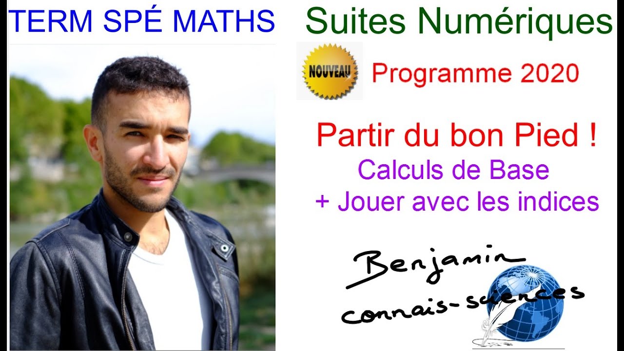 TERM SPÉ MATHS - SUITES NUMÉRIQUES : PARTIR DU BON PIED, CALCULS DE BASE (termes + rangs)