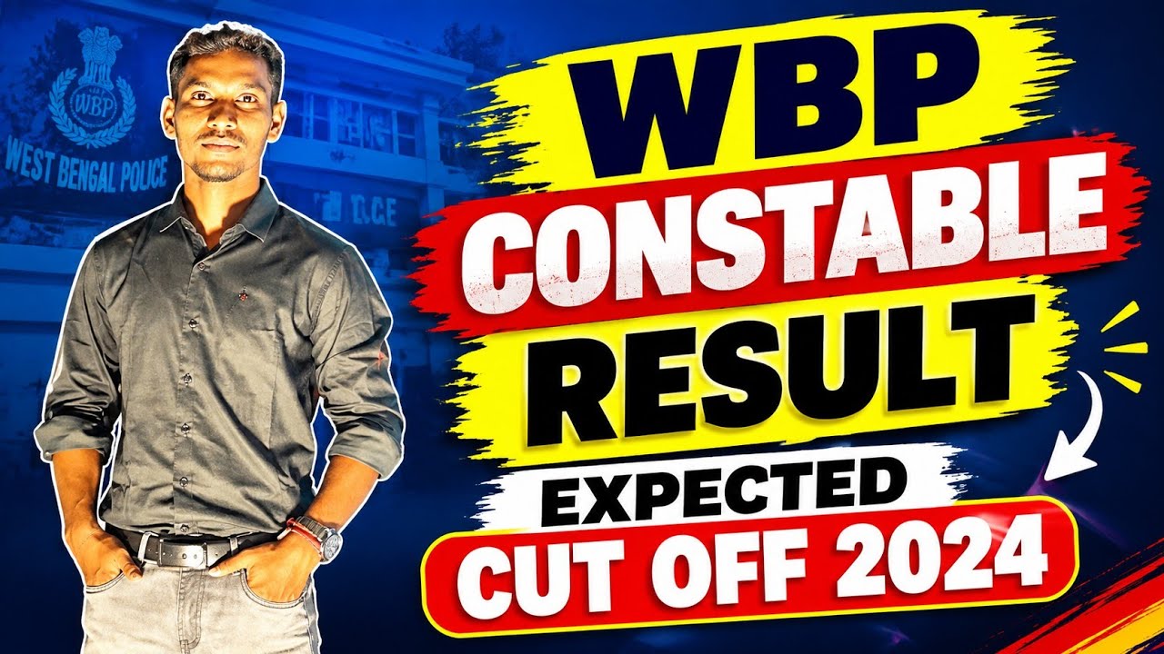 WBP CONSTABLE Final Cut Off Marks Expected 2024 .