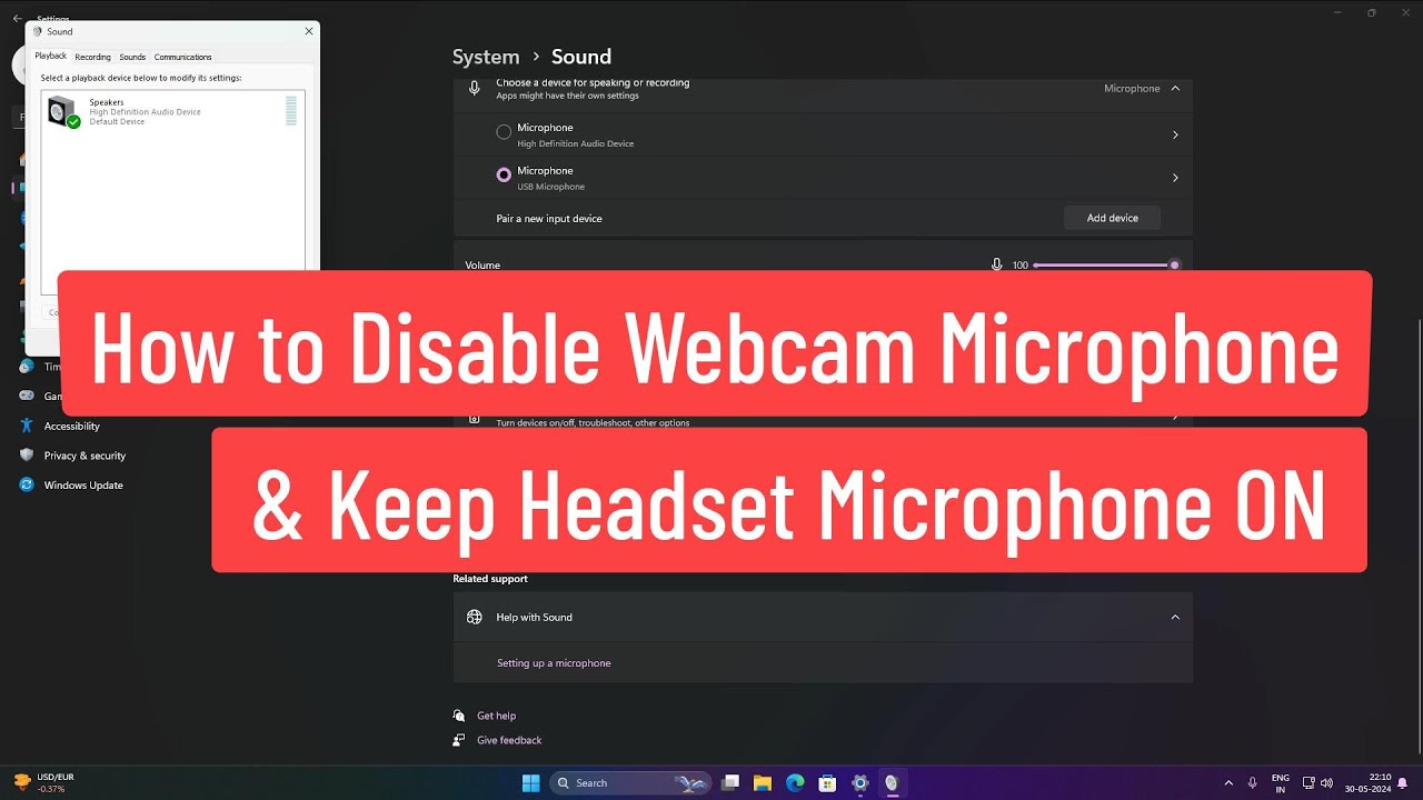 How to Turn Off or Disable Webcam Microphone and Keep Headset Microphone On