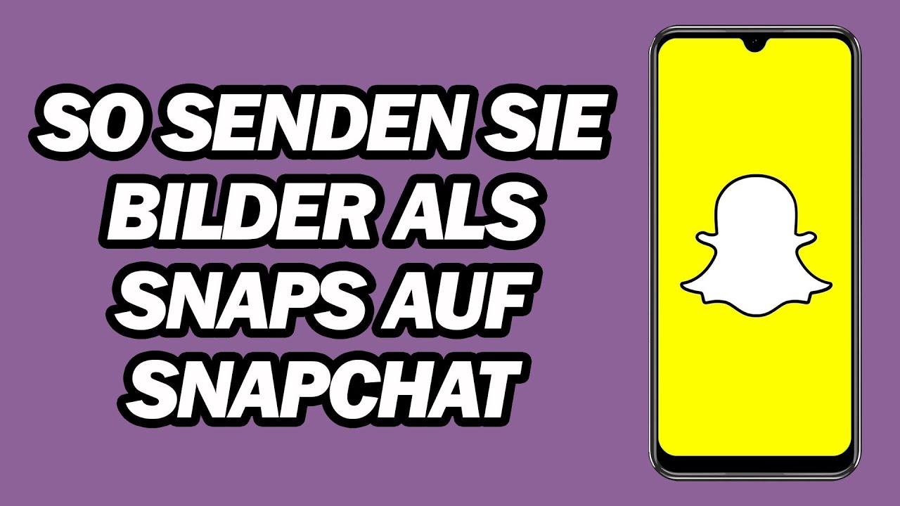 So Senden Sie Bilder Als Snaps Auf Snapchat | Senden Sie Snaps Von Der Kamerarolle