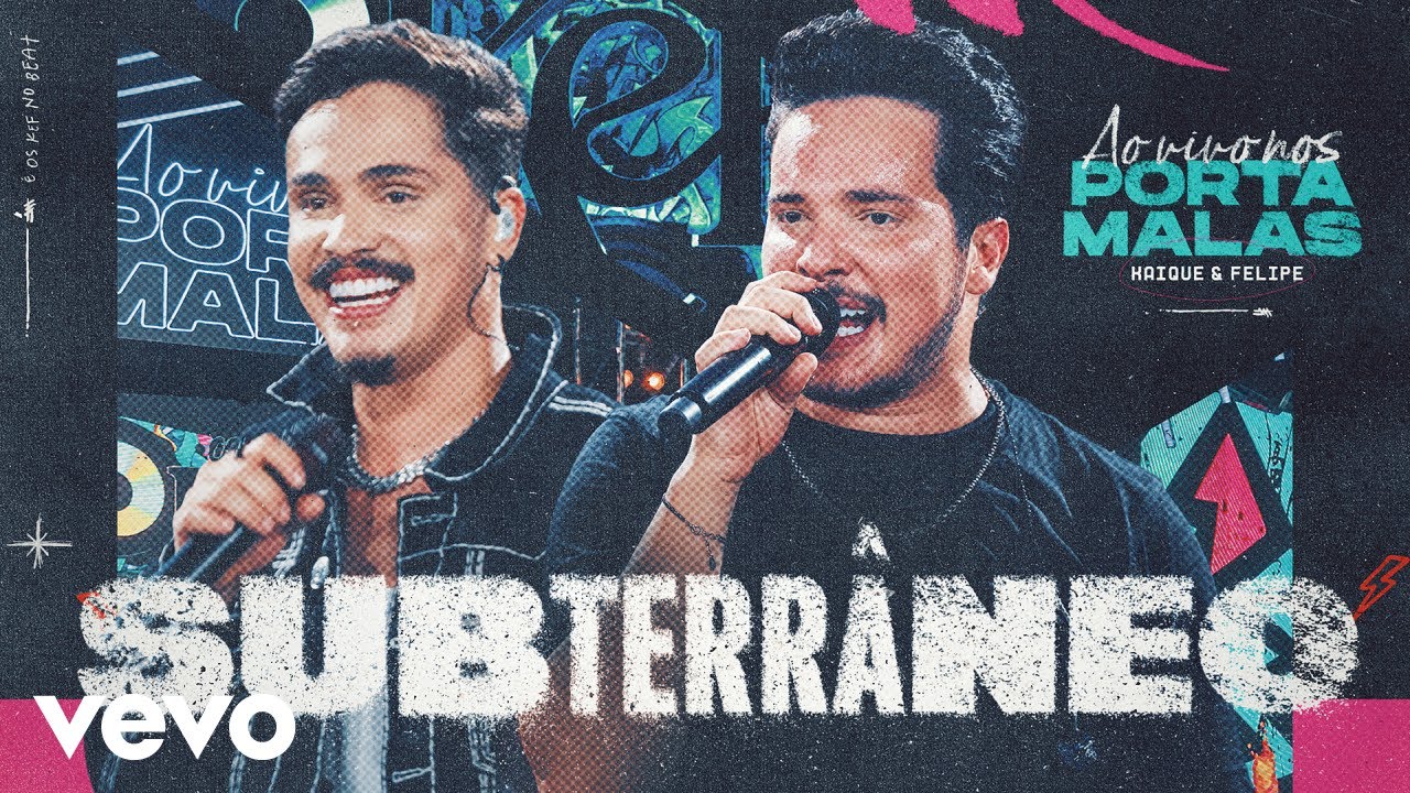 Kaique e Felipe - Subterrâneo (Ao Vivo)
