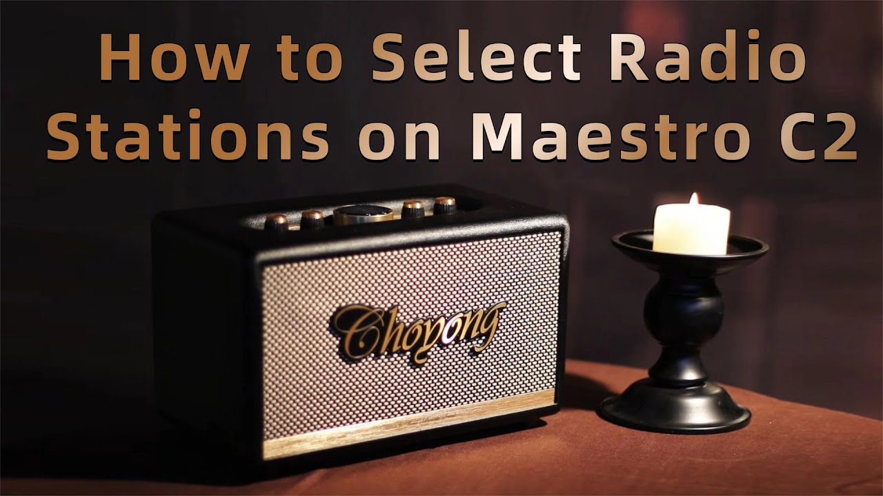 How to Select Radio Stations on Maestro C2