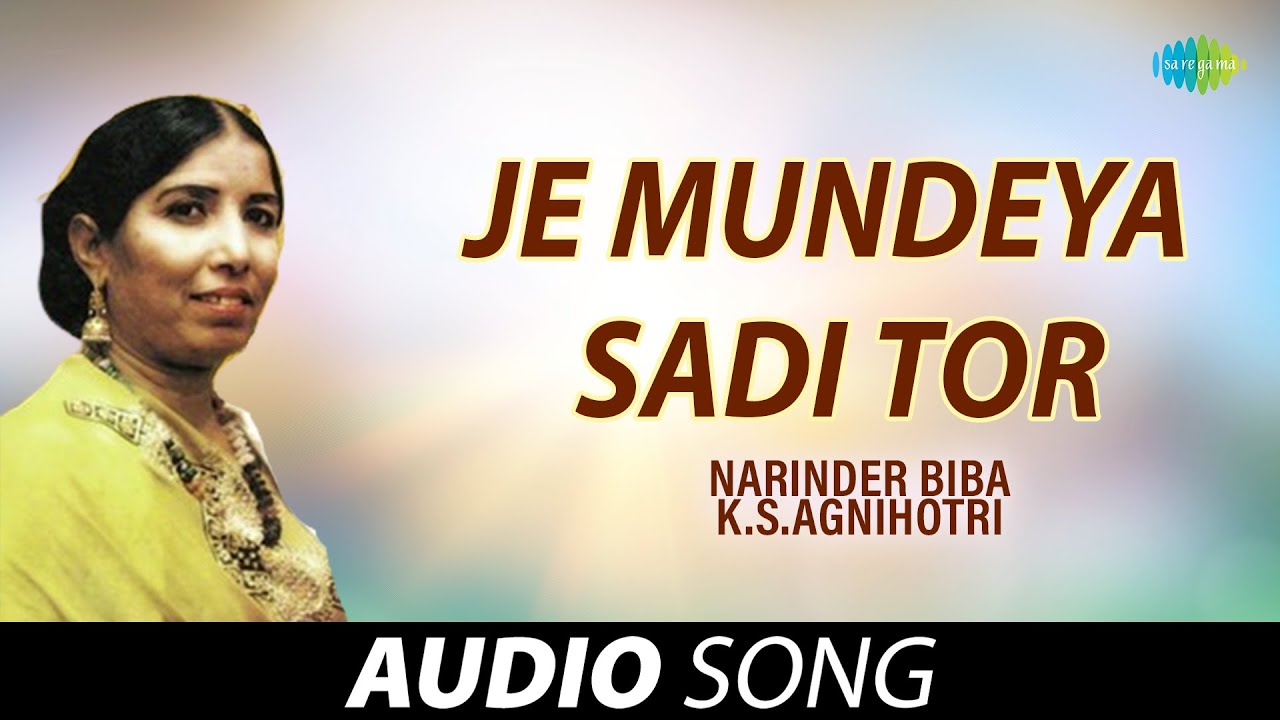 Je Mundeya Sadi Tor | Narinder Biba, K.S.Agnihotri | Old Punjabi Songs | Punjabi Songs 2022