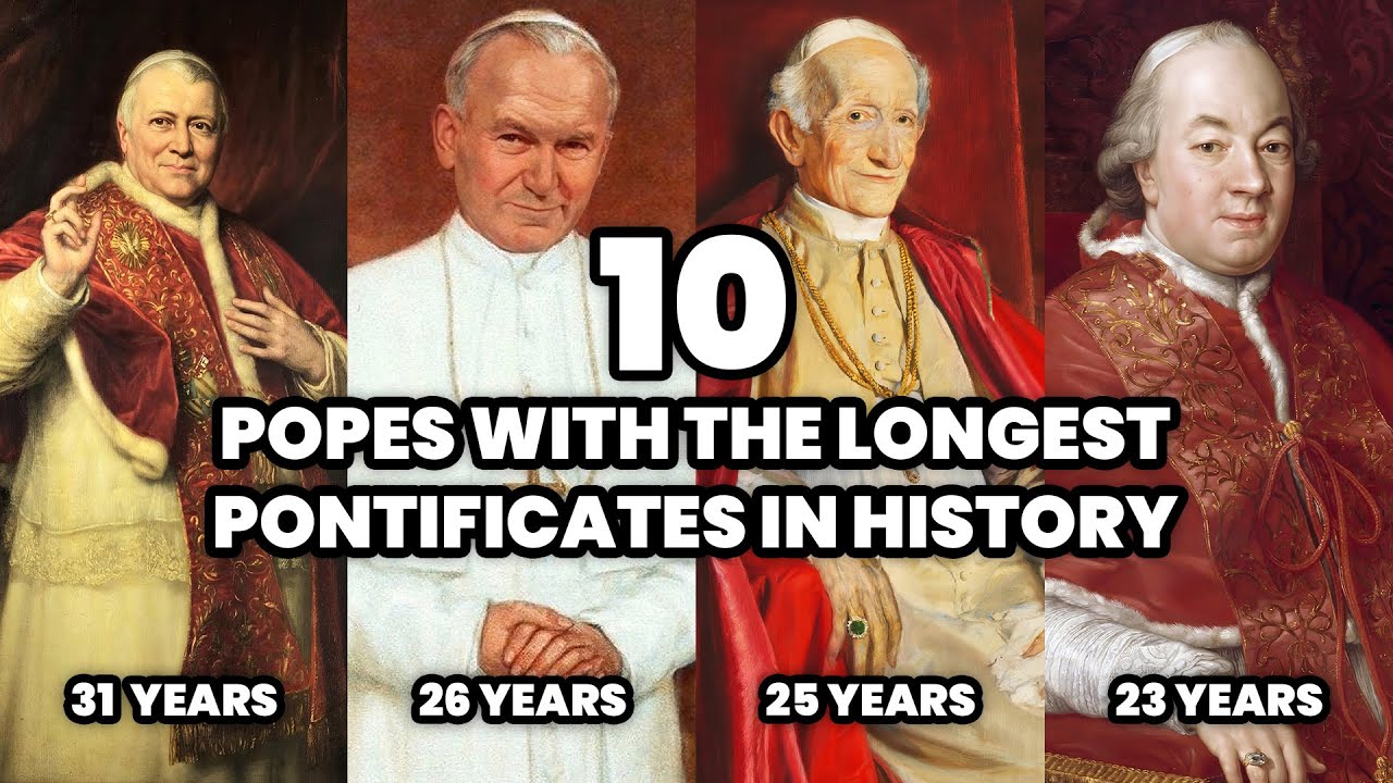 The 10 Popes with the Longest Pontificates in History (Governing)