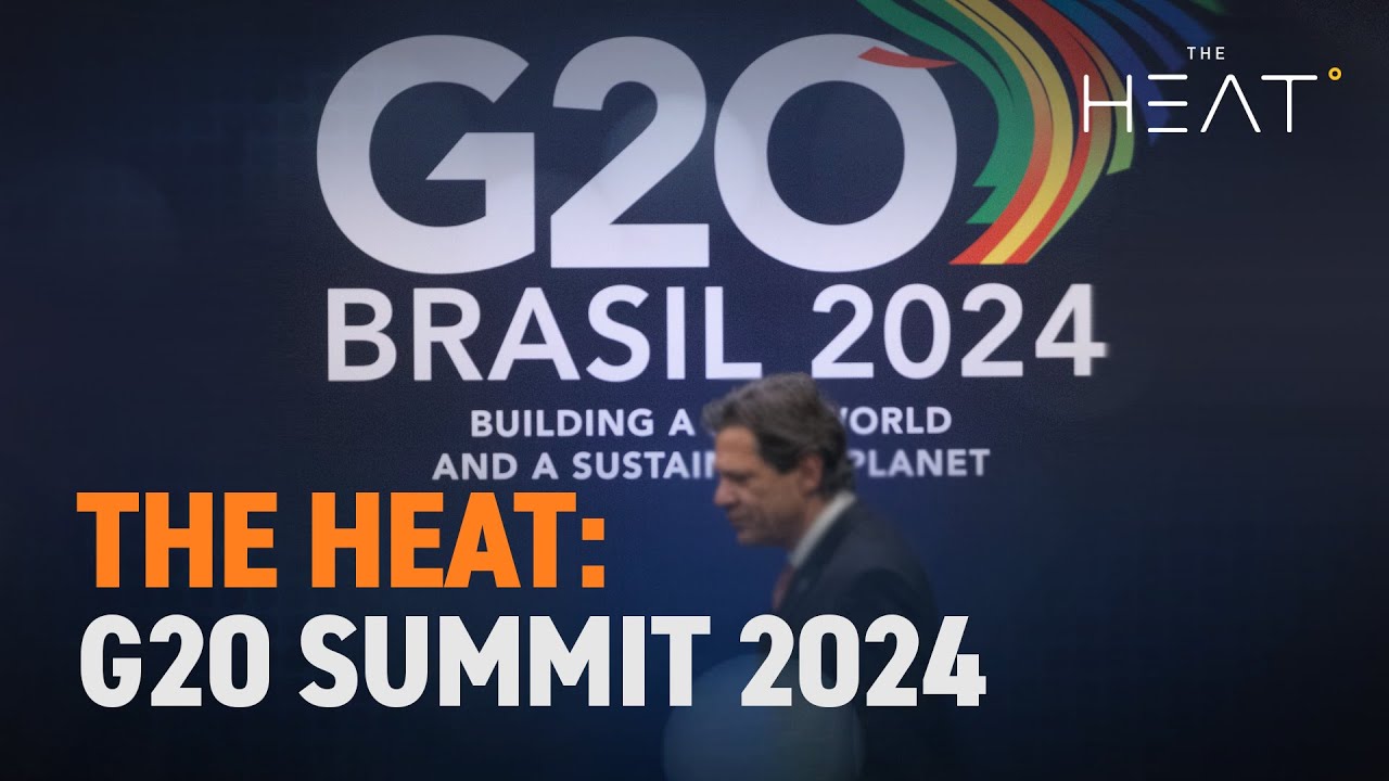 The Heat: G20 Summit 2024