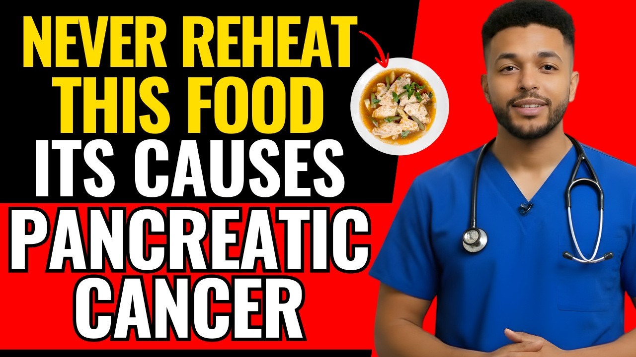 Doctor Warns: These 5 Reheated Foods Increase the Risk of Pancreatic Cancer