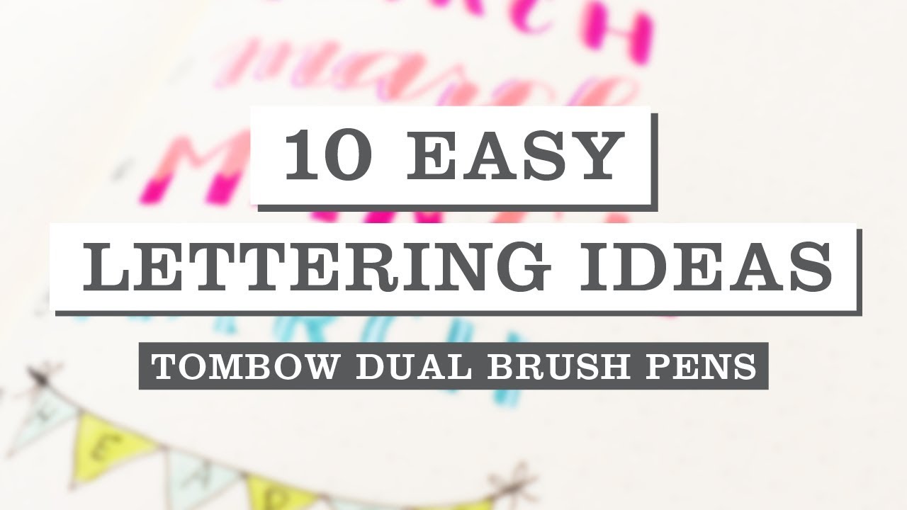 10 Lettering Styles with Tombow Dual Brush Pens &mdash; Bullet Journaling