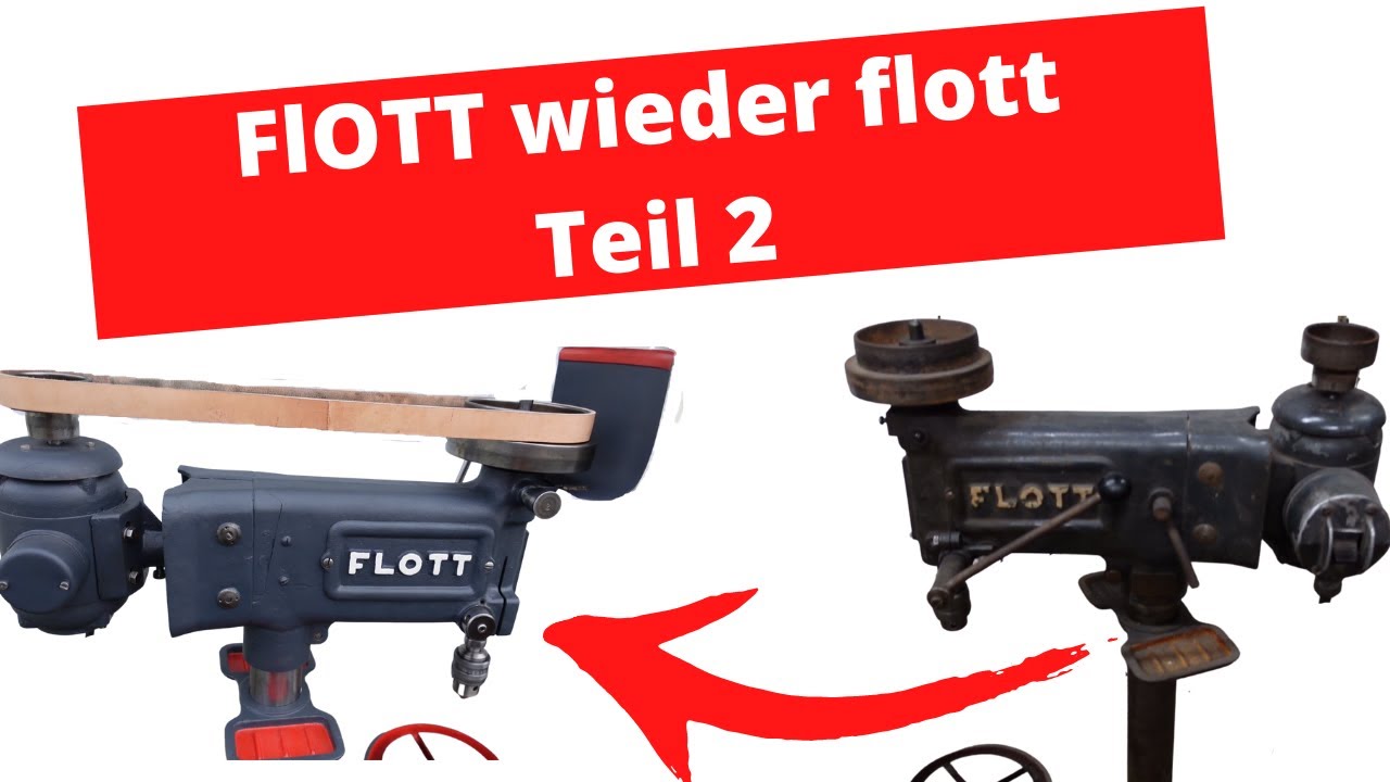 Flott Säulenbohrmaschine BJ. 1948 Restauriert - Teil 2