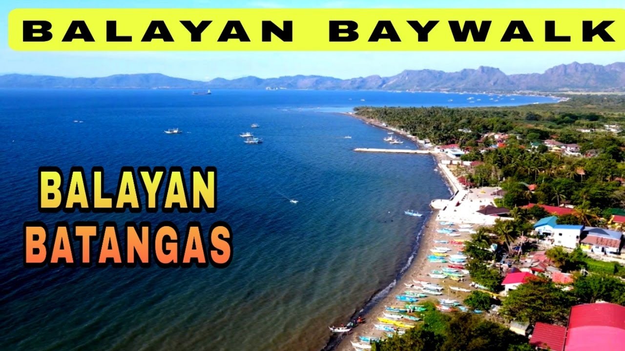 BREATHTAKING VIEW OF BALAYAN, BATANGAS-KAKAIBA ANG GANDA!
