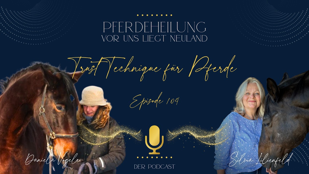 Trust Technique f&uuml;r Pferde | Daniela V&ouml;gele und Silvia