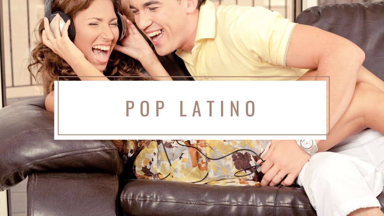 POP LATINO | Latin Pop Music | Latin Hits