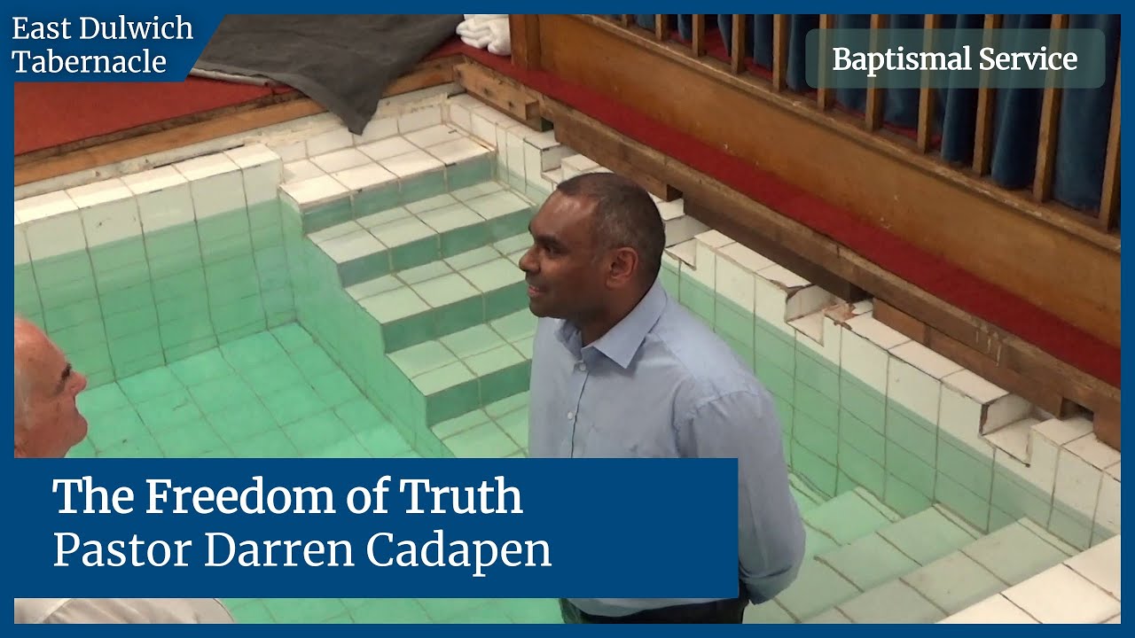 EDT Baptism Service - 30th April 2023 - The Freedom of Truth (incl Testimonies)