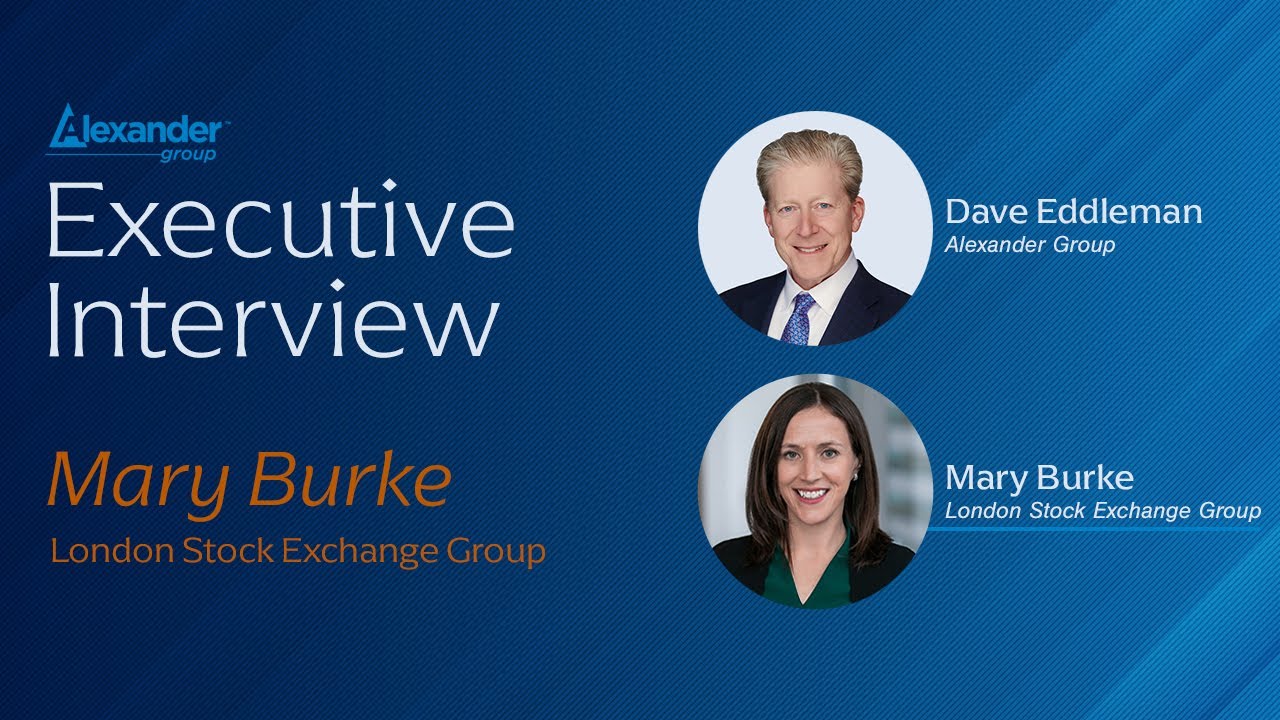 Financial Market Trends: An Executive Interview with Mary Burke, London Stock Exchange Group (LSEG)
