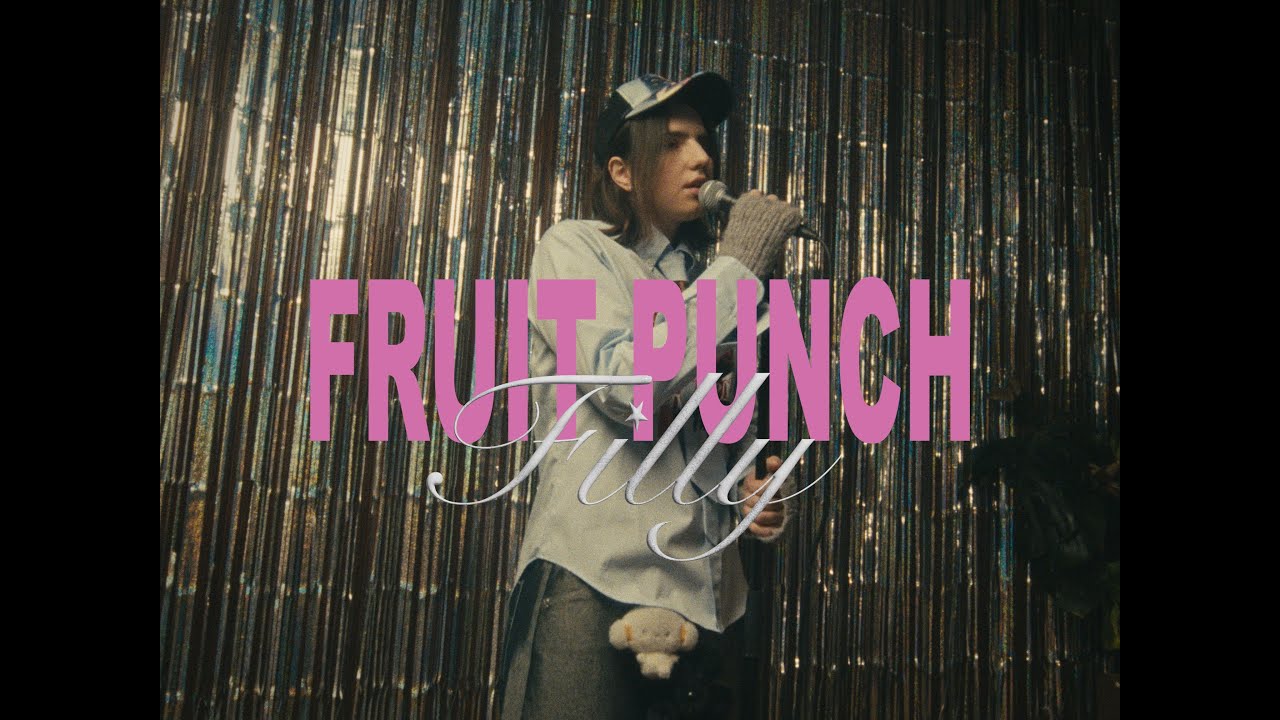 FILLY - Fruit Punch (official video)