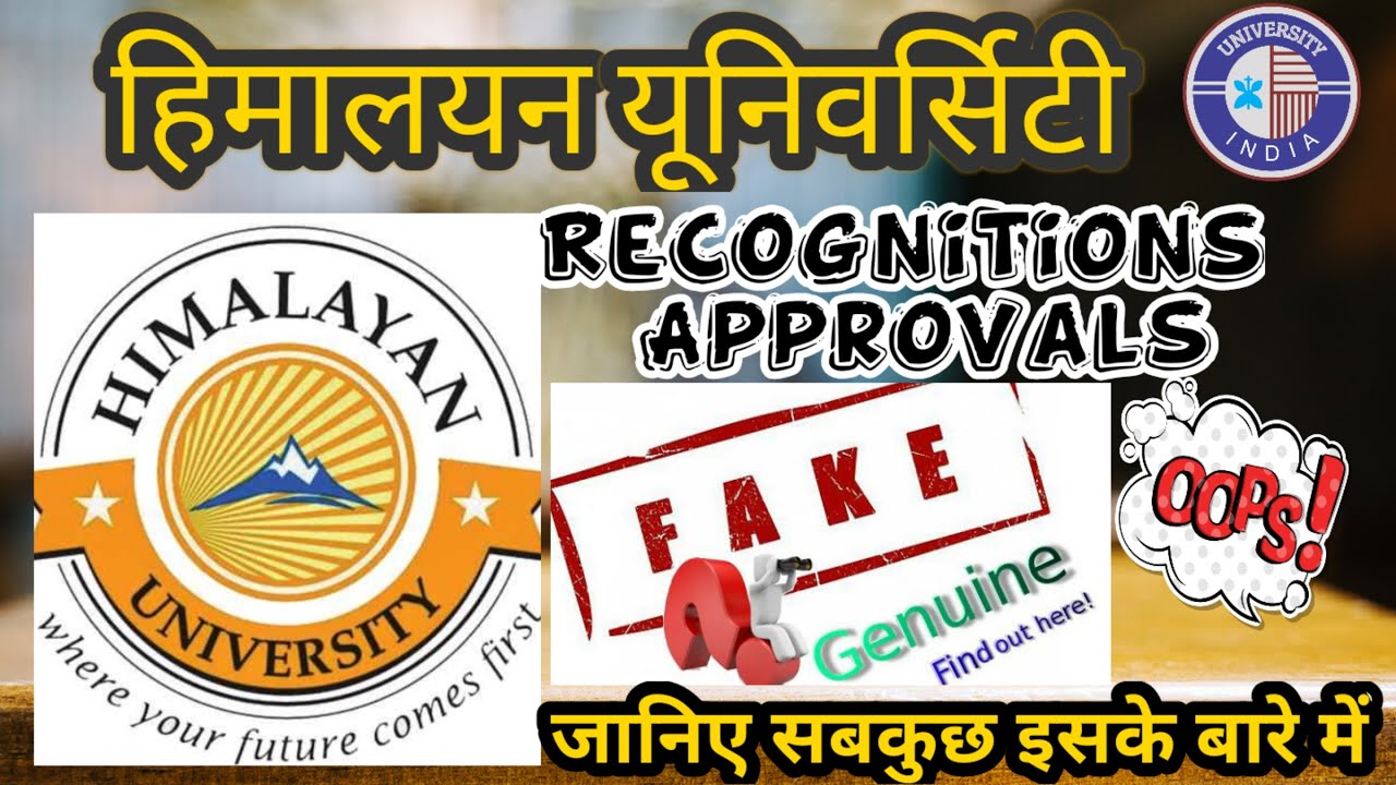 Himalyan University Arunancha its Recognisations and Approvals || Is this Univeraity Genuine? ||HU