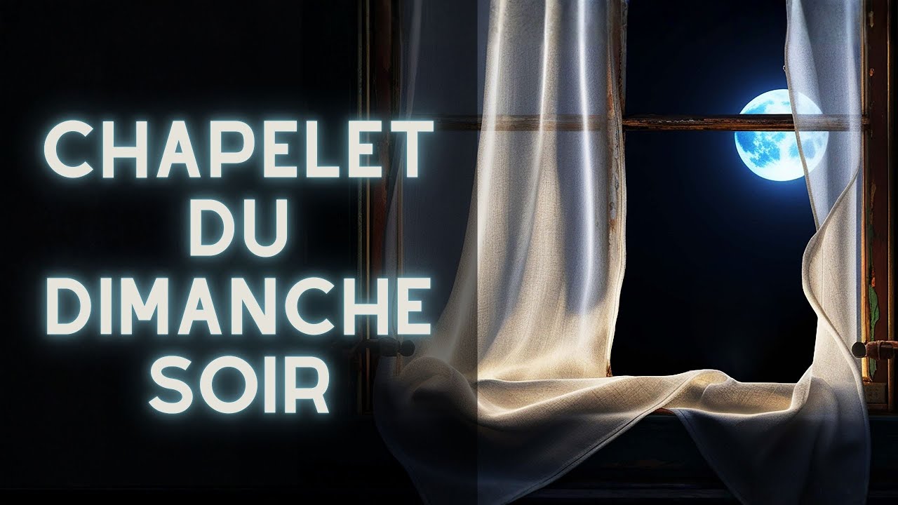 Chapelet du dimanche soir – Déposer sa semaine dans la paix