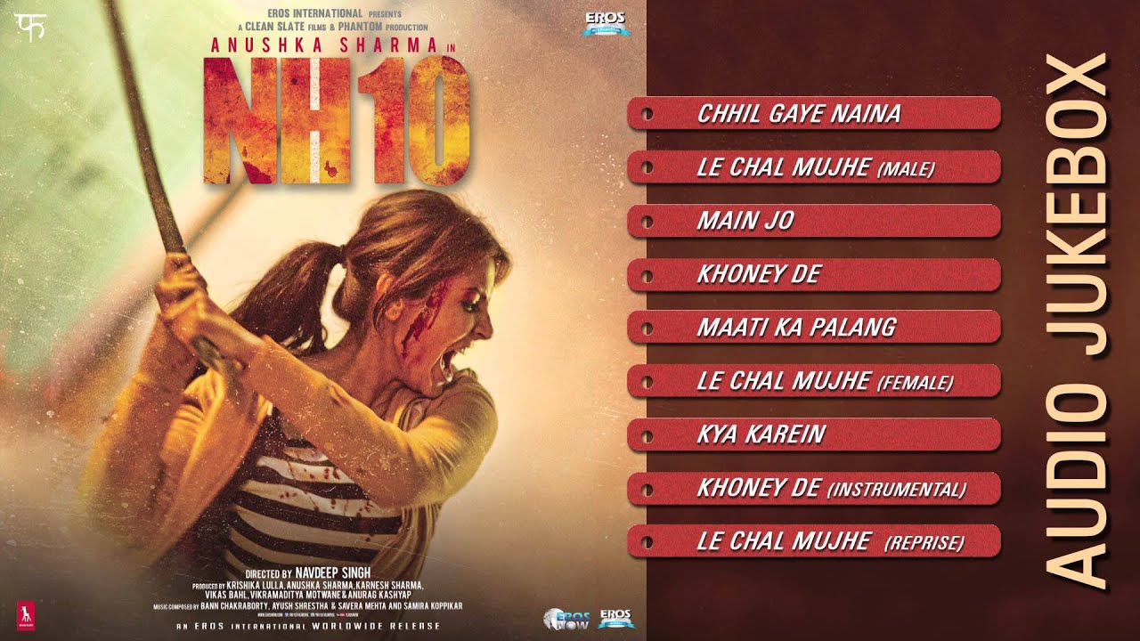 NH10 | Audio Jukebox (Full Songs) | Anushka Sharma & Neil Bhoopalam