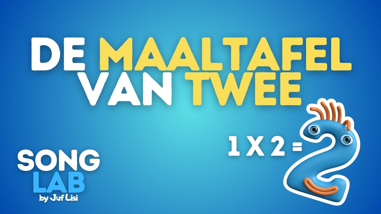 Maaltafel 2 - Leer al zingend rekenen | SongLab by Juf Lisi