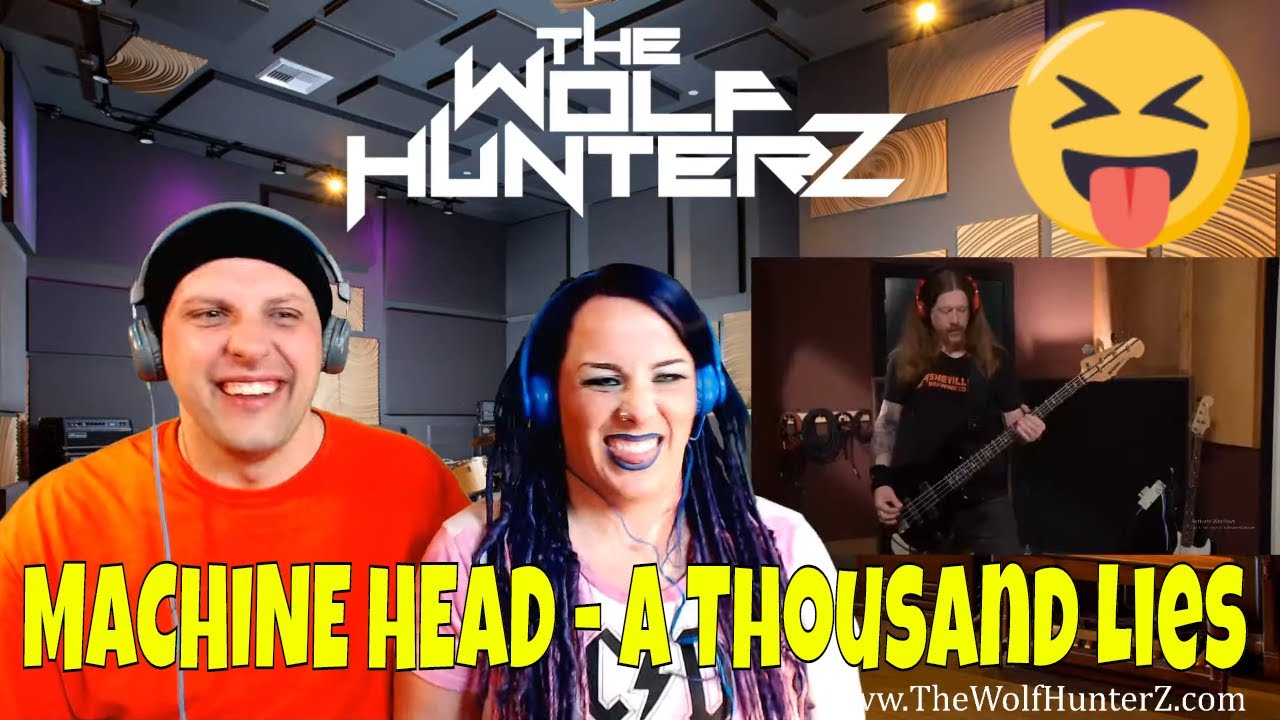 MACHINE HEAD - A Thousand Lies (LIVE-IN-THE-STUDIO 2019) THE WOLF HUNTERZ Reactions