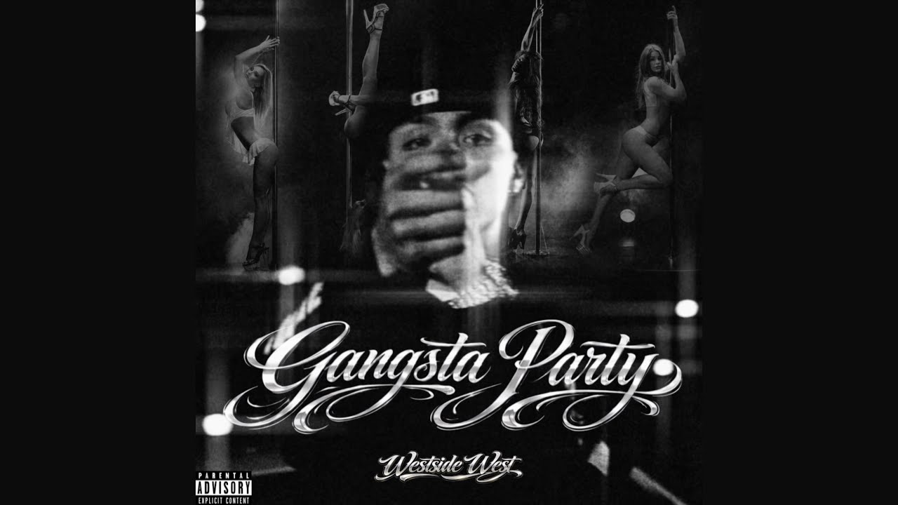 WESTSIDE WEST - GANGSTA PARTY 