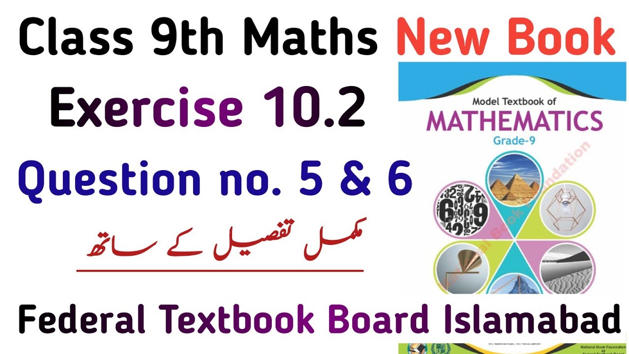 Class 9th Ex 10.2 Maths NBF New Book | Chapter 10 Exercise 10.2 Question no. 5 & 6 | Learning Zone