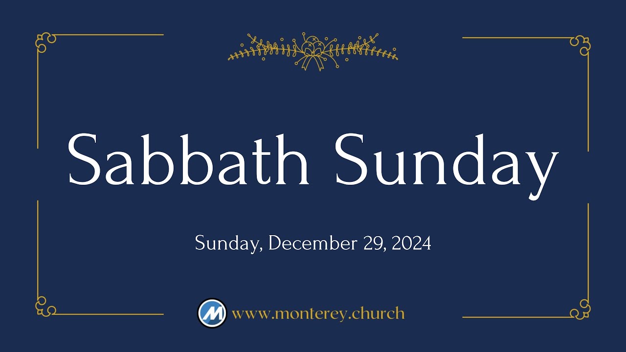 Sabbath Sunday | December 29 Online Service