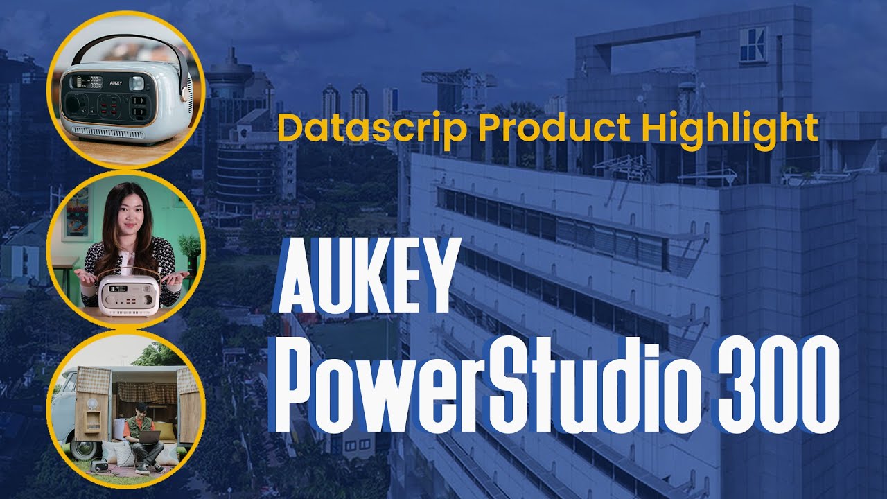 AUKEY  PowerStudio 300; Jalani Hidup Tanpa Terbatas!