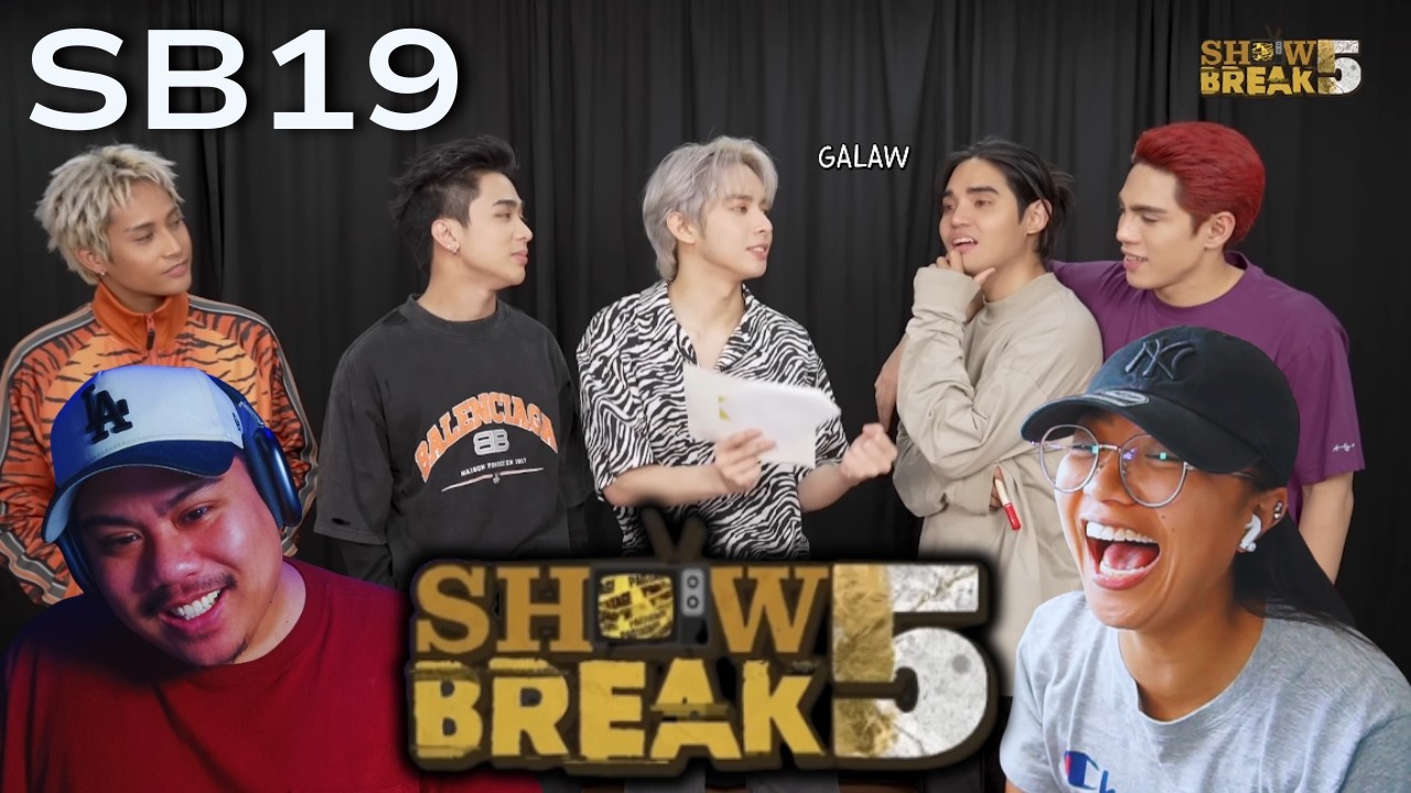 SB19 SHOWBREAK SEASON 5 EPISODE 2 REACTION!