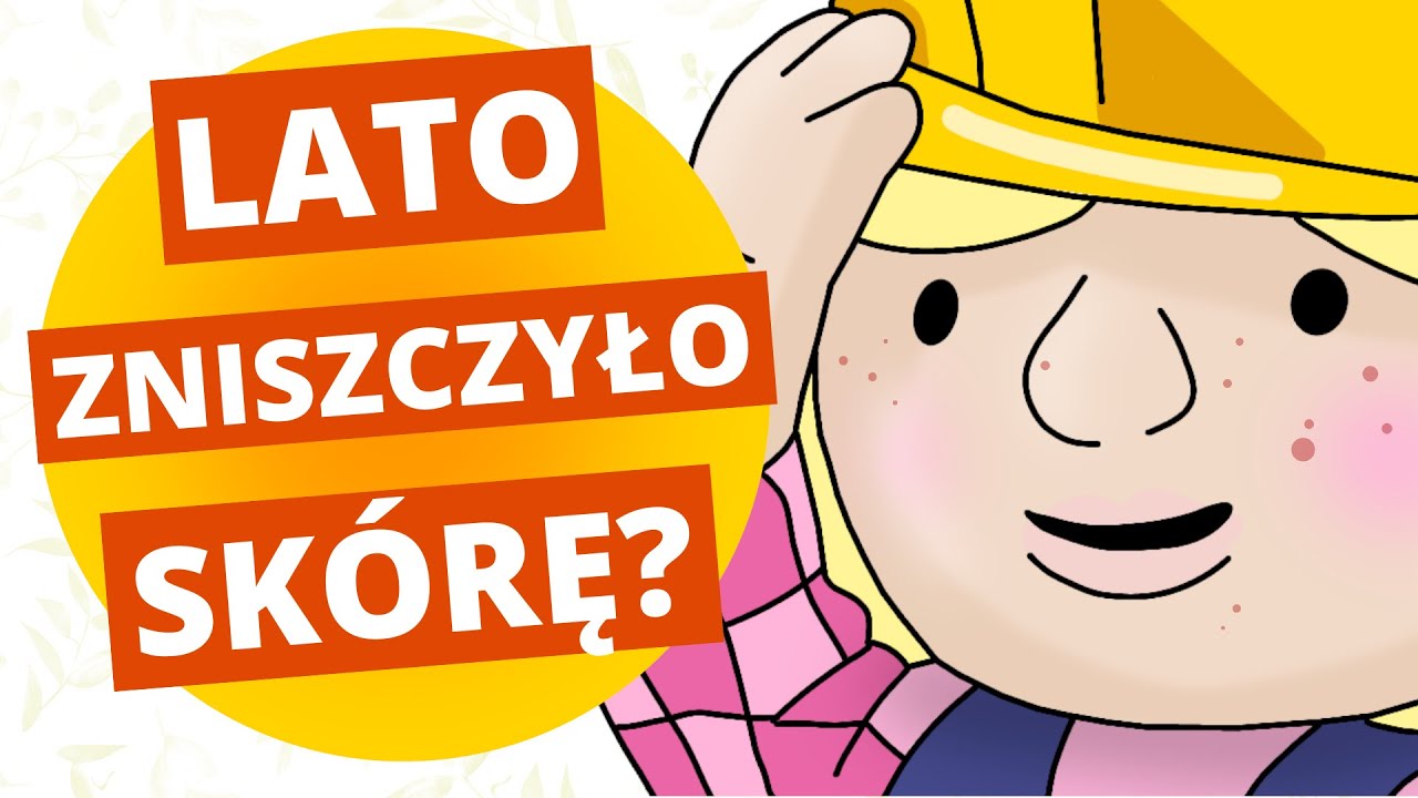 Łatwe sposoby na poprawę skóry po wakacjach