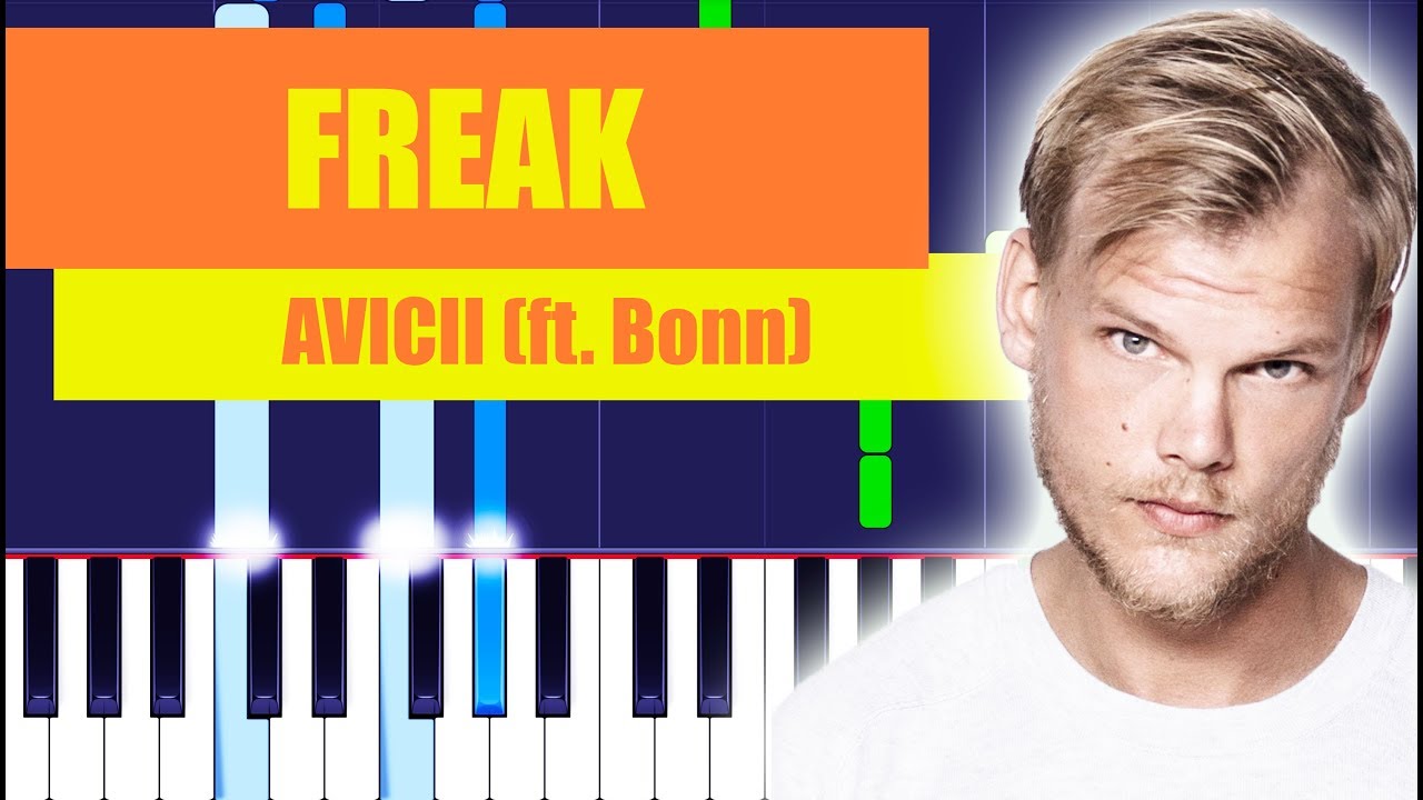 Avicii - Freak ft. Bonn (Piano Tutorial) By MUSICHELP