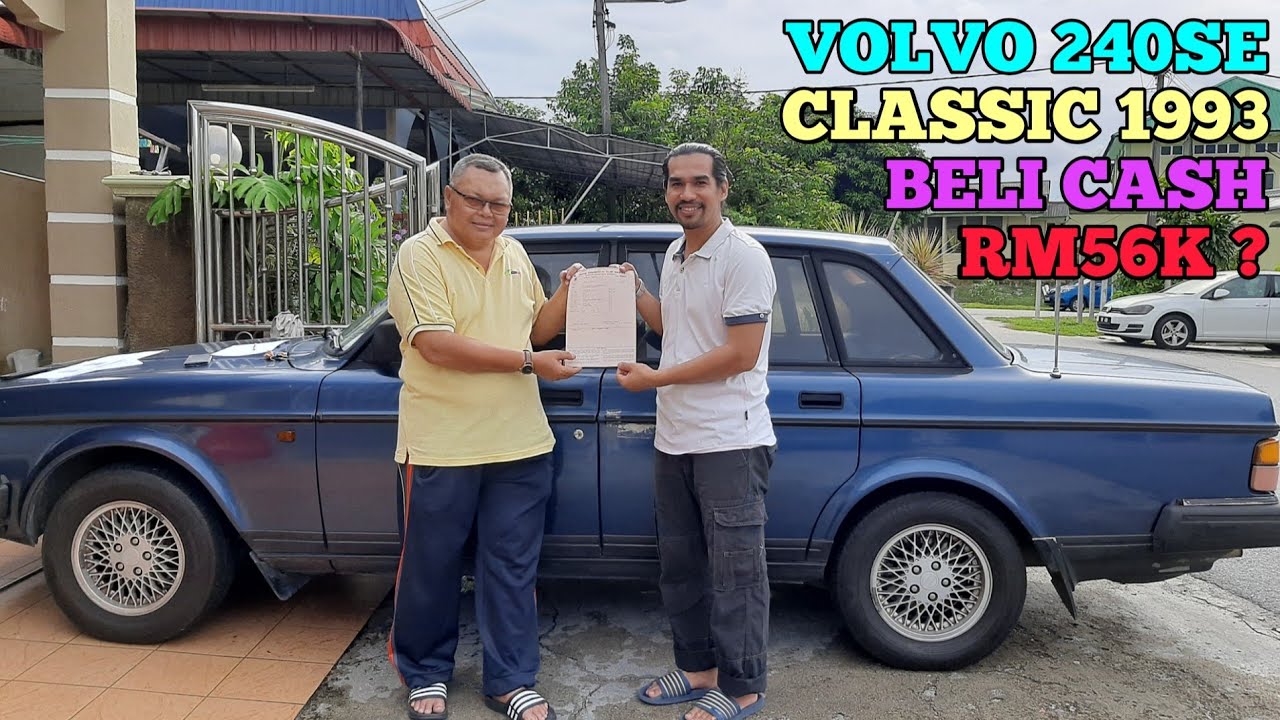 YOUTUBER PEMULA || BELI KERETA VOLVO CASH TANPA DI TAWAR - VOLVO 240SE CLASSIC 1993