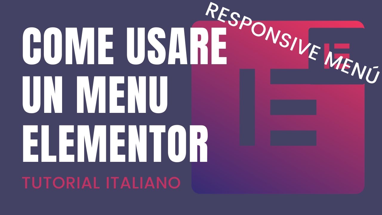 Come Creare un menú con Elementor Pro | Tutorial con Elementor Completo. Elementor IT