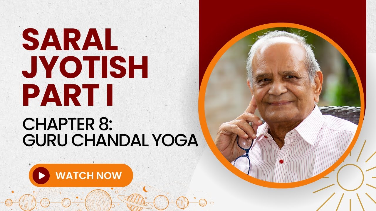 Ch8_Guru Chandal Yoga_Saral Jyotish Part 1