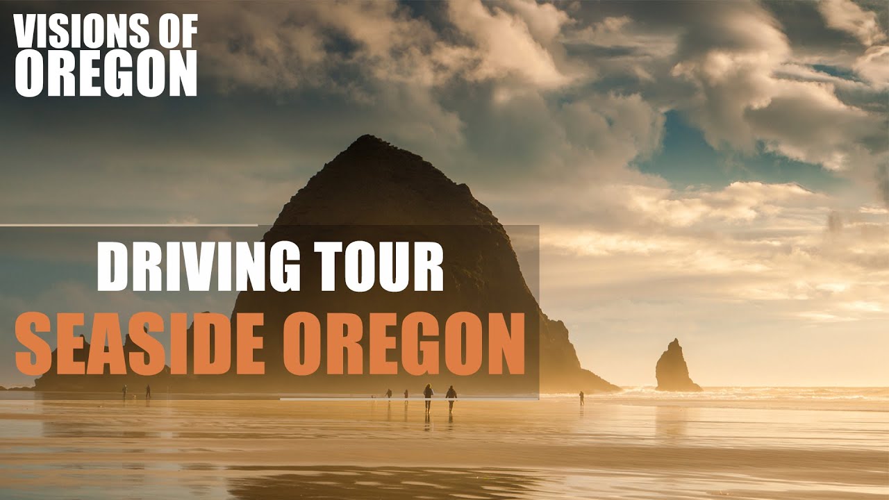 Seaside, Oregon | Driving Tour