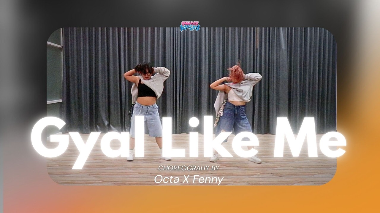 Gyal Like Me - Parris Goebel dan BEAM | Choreo By Octa X Fenny @swaggywaackyofficial8029