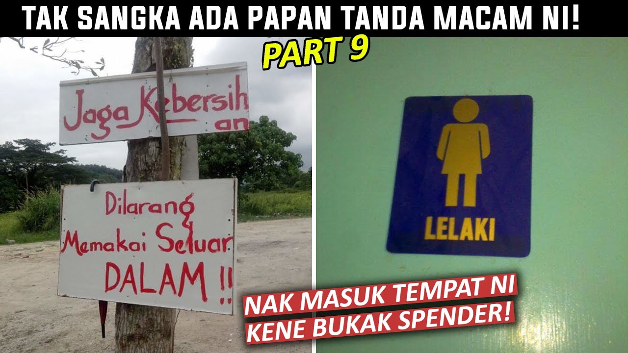 50 Papan Tanda Yang Lawak Dan Kelakar Di Malaysia [Part 9]