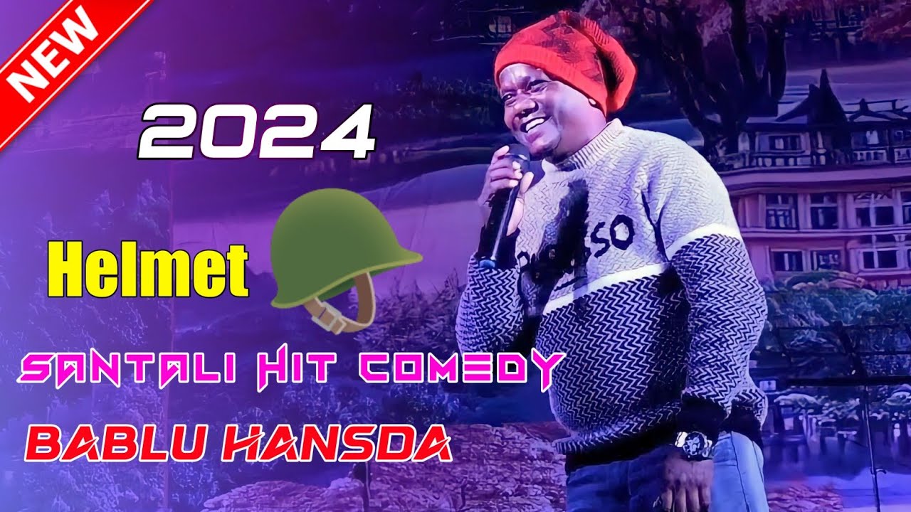 Helmet Santali Comedy 2024|| Bablu Hansda Santali Hit Comedy Video 2024