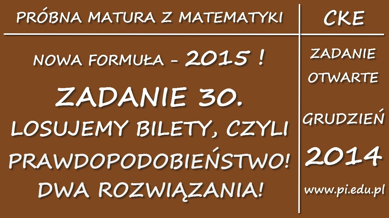 Zadanie 30. Próbna matura CKE. Grudzień 2014. PP i PR [Rachunek prawdopodobieństwa]