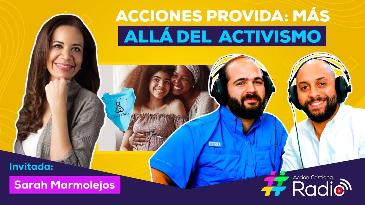 Acciones provida: más allá del activismo  | Sarah Marmolejos / Centro Vida