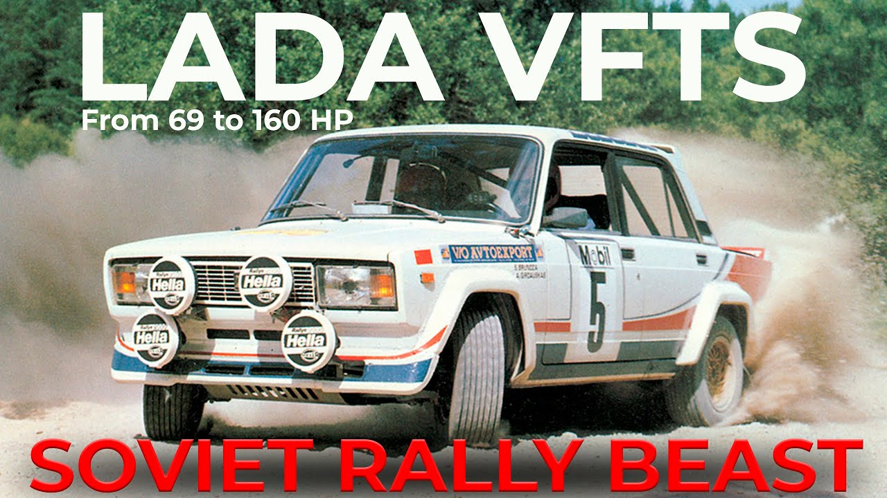 Lada VFTS : The Soviet Rally Monster
