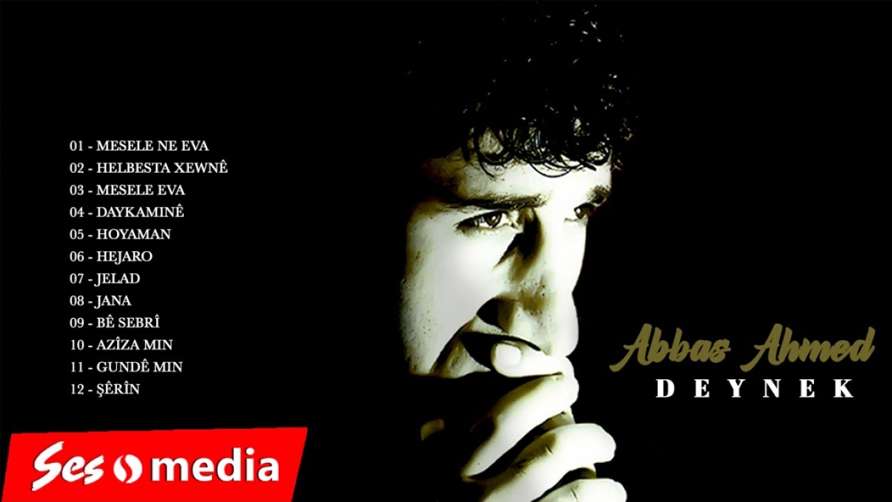 Abbas Ahmed - Daykaminê - (Deynek)