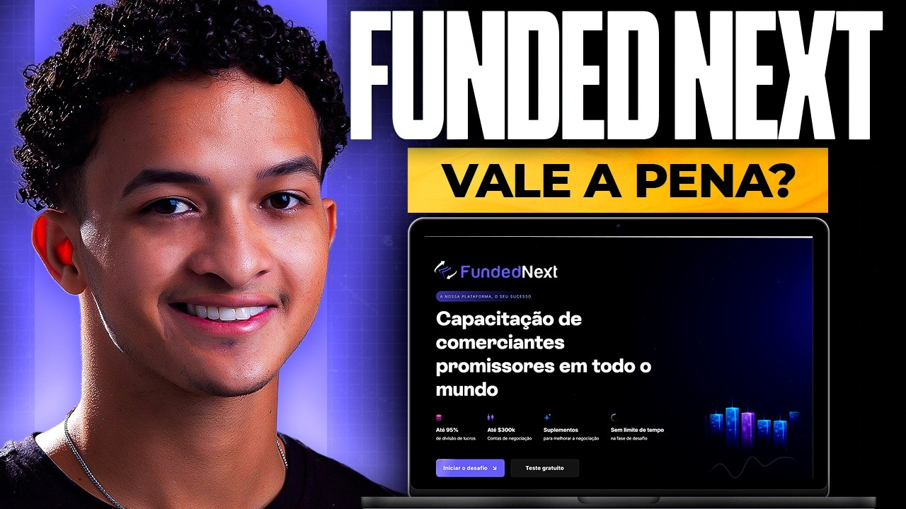 Mesa Proprietária Forex: FUNDEDNEXT | Analise Completa 2025