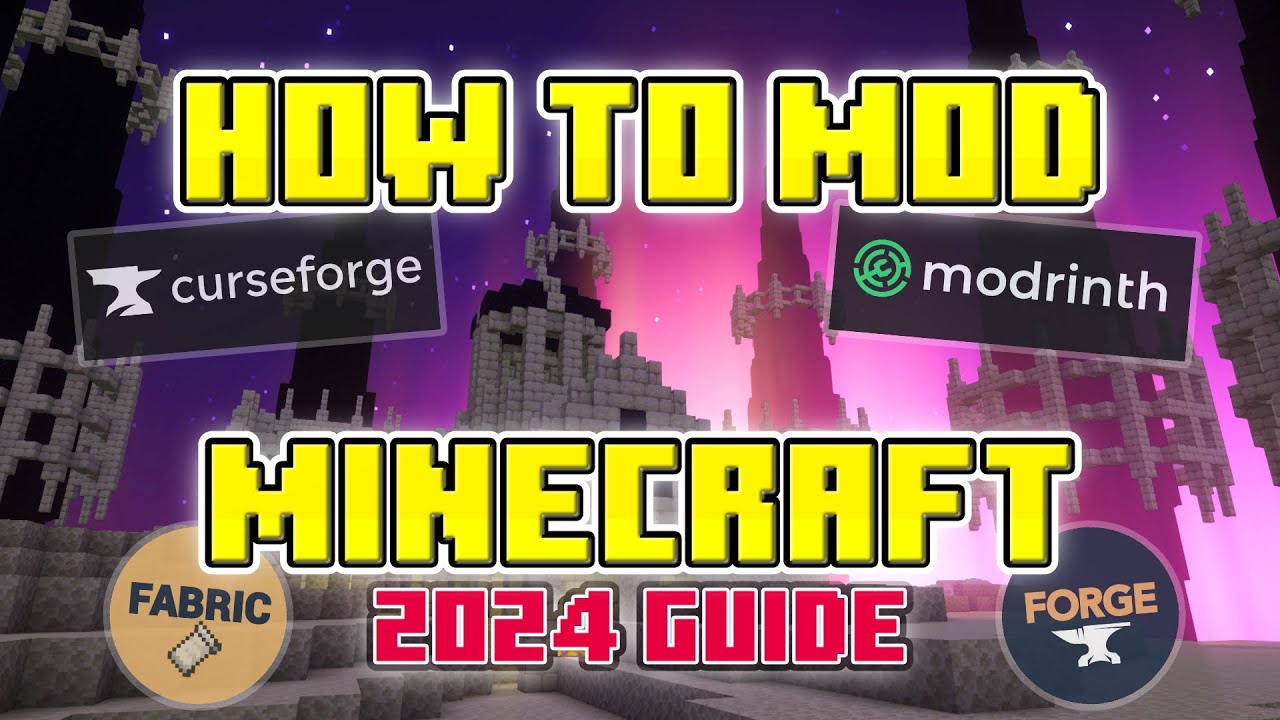 EASIEST Way To MOD Minecraft In 2024 - ULTIMATE GUIDE